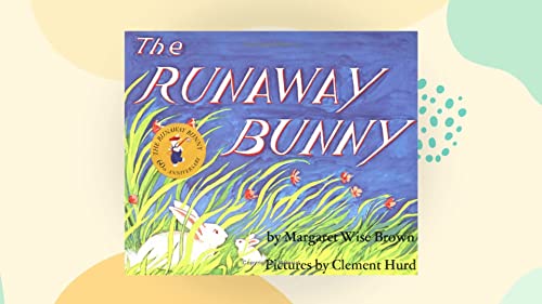 The Runaway Bunny -- Margaret Wise Brown - Hardcover