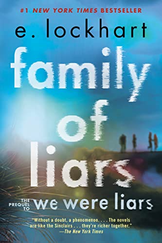 Family of Liars: The Prequel to We Were Liars -- E. Lockhart, Paperback