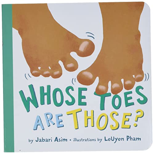 Whose Toes Are Those? -- Jabari Asim, Board Book