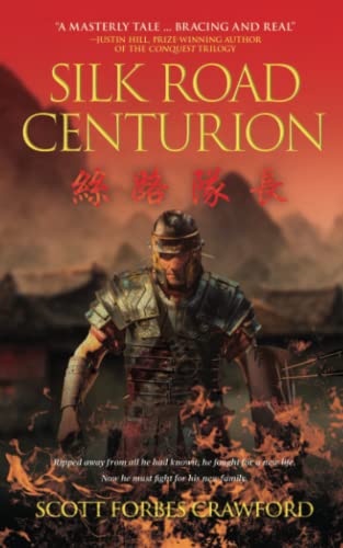 Silk Road Centurion by Crawford, Scott Forbes