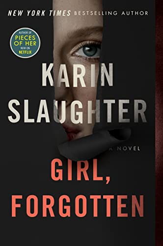 Girl, Forgotten -- Karin Slaughter, Paperback