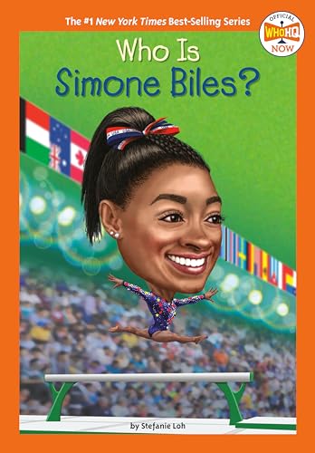 Who Is Simone Biles? by Loh, Stefanie