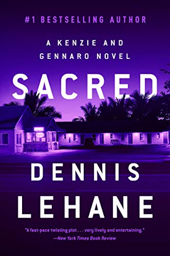 Sacred: A Kenzie and Gennaro Novel -- Dennis Lehane, Paperback