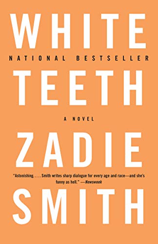 White Teeth -- Zadie Smith, Paperback