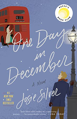 One Day in December: Reese's Book Club -- Josie Silver, Paperback