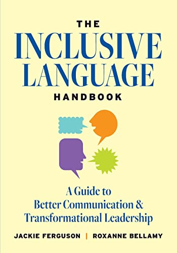 The Inclusive Language Handbook: A Guide to Better Communication and Transformational Leadership -- Jackie Ferguson - Paperback