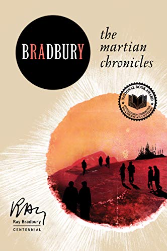 The Martian Chronicles -- Ray Bradbury, Paperback