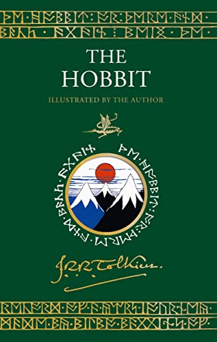 The Hobbit Illustrated by the Author -- J. R. R. Tolkien - Hardcover