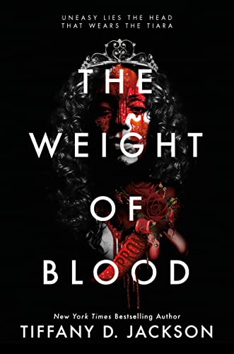 The Weight of Blood -- Tiffany D. Jackson, Hardcover
