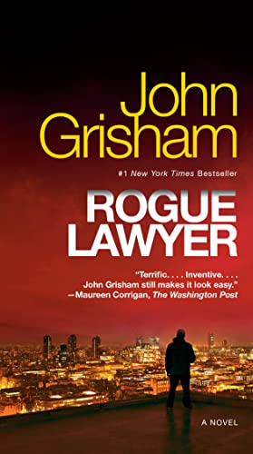 Rogue Lawyer -- John Grisham, Paperback