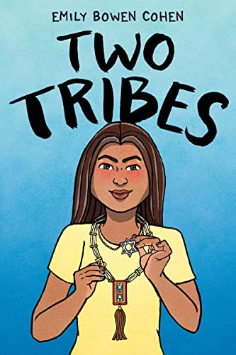 Two Tribes -- Emily Bowen Cohen - Hardcover