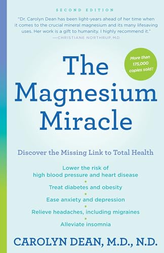 The Magnesium Miracle (Second Edition) by Dean, Carolyn