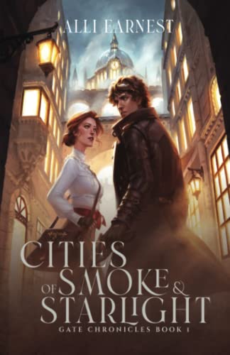 Cities of Smoke and Starlight -- Alli Earnest - Paperback