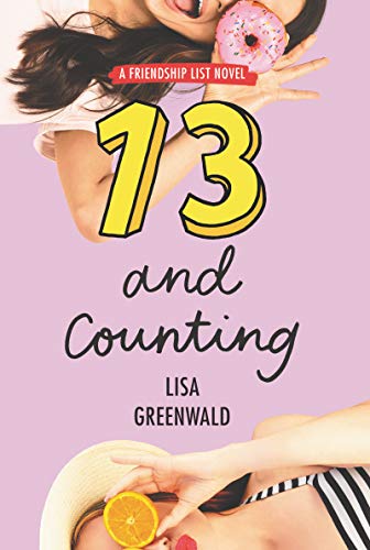 Friendship List #3: 13 and Counting -- Lisa Greenwald, Paperback