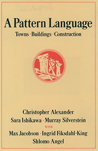 A Pattern Language: Towns, Buildings, Construction -- Christopher Alexander - Hardcover