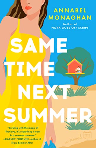 Same Time Next Summer -- Annabel Monaghan, Paperback
