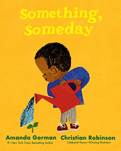 Something, Someday -- Amanda Gorman - Hardcover