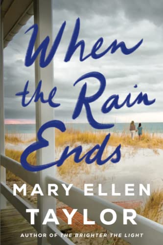 When the Rain Ends by Taylor, Mary Ellen