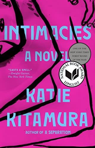 Intimacies -- Katie Kitamura, Paperback