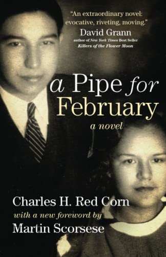 A Pipe for February -- Charles H. Red Corn, Paperback