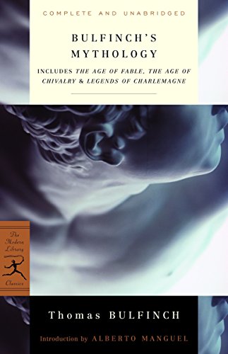 Bulfinch's Mythology: Includes the Age of Fable, the Age of Chivalry & Legends of Charlemagne -- Thomas Bulfinch, Paperback