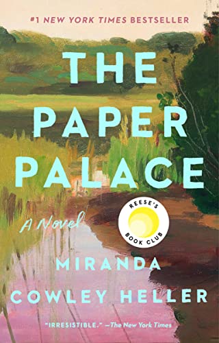 The Paper Palace (Reese's Book Club) -- Miranda Cowley Heller, Paperback