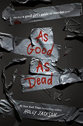 As Good as Dead: The Finale to a Good Girl's Guide to Murder -- Holly Jackson, Paperback