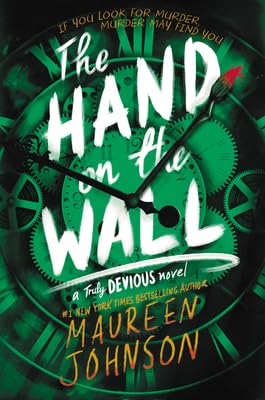 The Hand on the Wall -- Maureen Johnson, Paperback