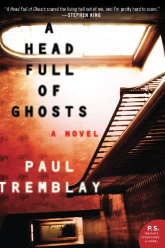 A Head Full of Ghosts -- Paul Tremblay - Paperback
