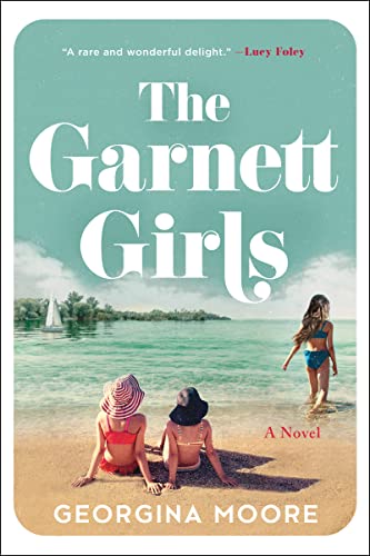 The Garnett Girls by Moore, Georgina