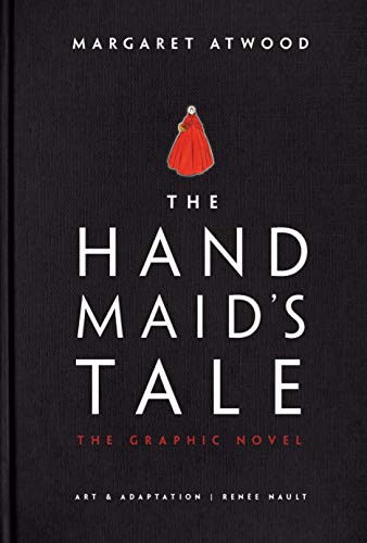 The Handmaid's Tale (Graphic Novel) -- Margaret Atwood - Hardcover