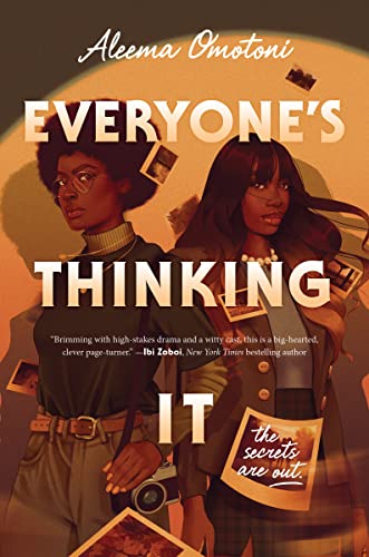 Everyone's Thinking It -- Aleema Omotoni, Hardcover