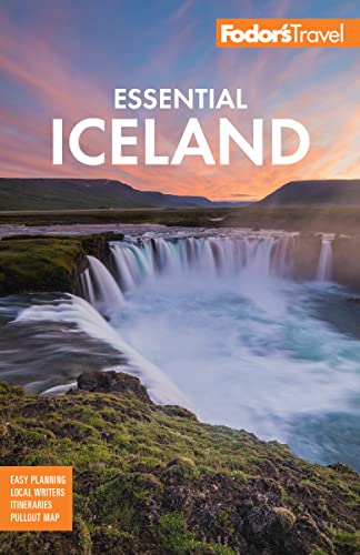 Fodor's Essential Iceland by Fodor's Travel Guides