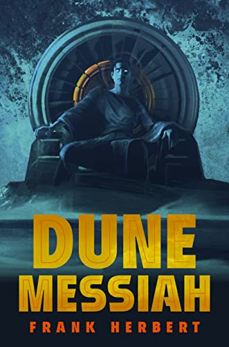 Dune Messiah: Deluxe Edition -- Frank Herbert, Hardcover