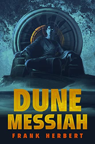Dune Messiah: Deluxe Edition -- Frank Herbert - Hardcover