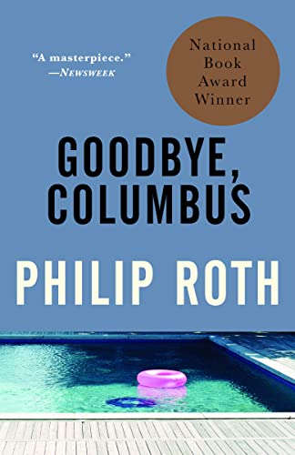 Goodbye, Columbus: And Five Short Stories -- Philip Roth - Paperback