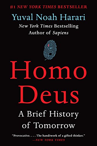 Homo Deus: A Brief History of Tomorrow -- Yuval Noah Harari - Paperback