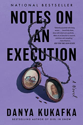 Notes on an Execution -- Danya Kukafka, Paperback