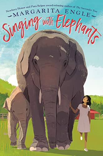 Singing with Elephants -- Margarita Engle - Hardcover