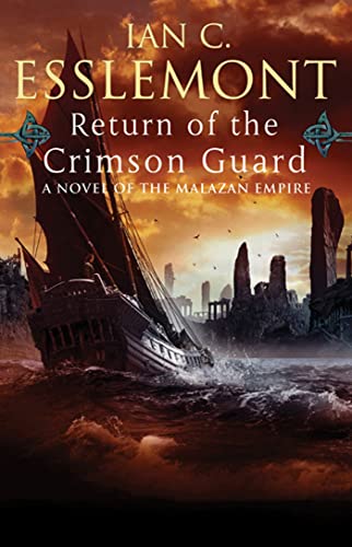Return of the Crimson Guard -- Ian C. Esslemont - Paperback