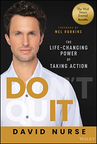 Do It: The Life-Changing Power of Taking Action by Nurse, David