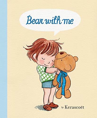 Bear with Me -- Kerascoet, Hardcover