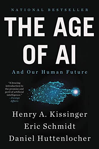 The Age of AI: And Our Human Future -- Henry a. Kissinger, Paperback