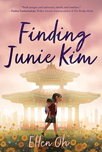 Finding Junie Kim -- Ellen Oh - Paperback