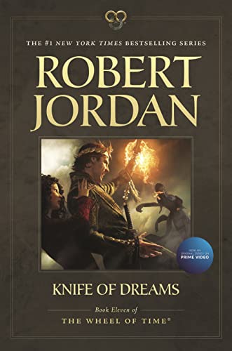 Knife of Dreams: Book Eleven of 'The Wheel of Time' -- Robert Jordan, Paperback