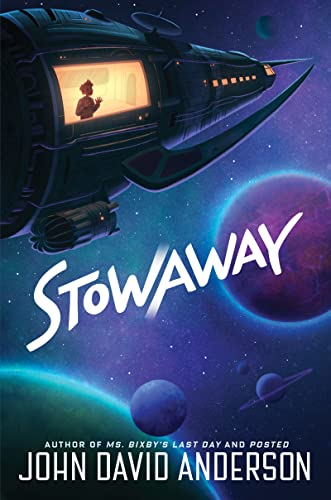 Stowaway -- John David Anderson - Paperback