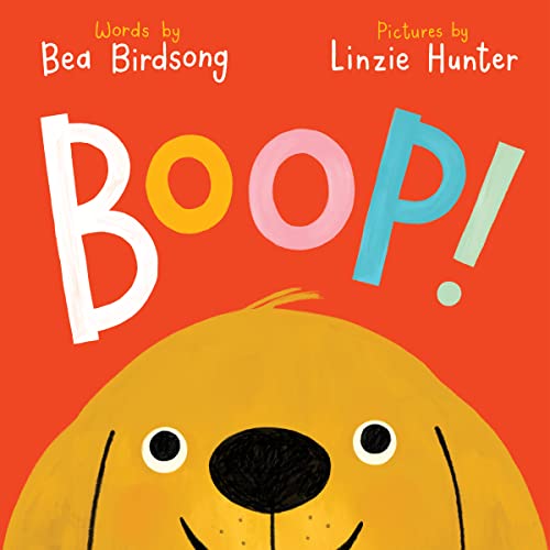 Boop! -- Bea Birdsong - Hardcover