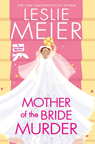 Mother of the Bride Murder by Meier, Leslie