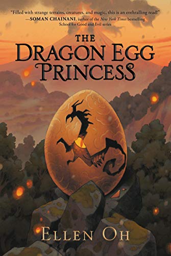 The Dragon Egg Princess -- Ellen Oh, Paperback