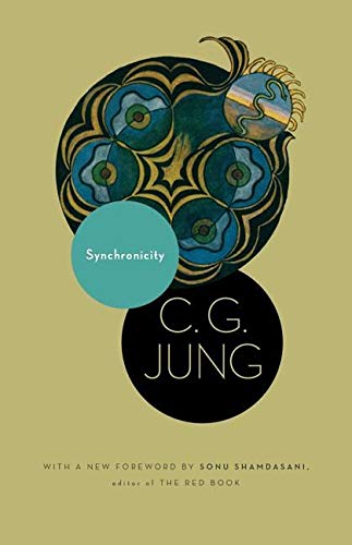 Synchronicity: An Acausal Connecting Principle. (from Vol. 8. of the Collected Works of C. G. Jung) -- Sonu Shamdasani, Paperback